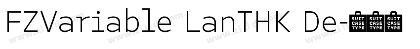 FZVariable LanTHK De字体转换